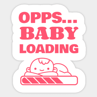 Opps... Baby Loading Pregnancy Announcement Sticker